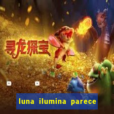 luna ilumina parece com qual perfume importado natura